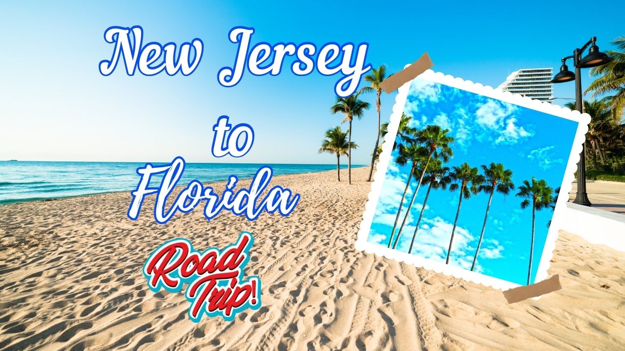 New Jersey to Florida road trip