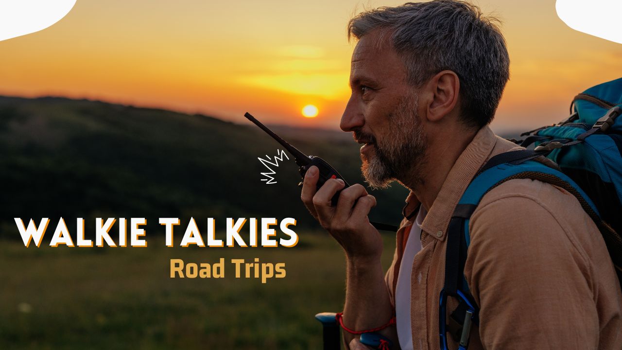 Best Walkie Talkies for Road Trips